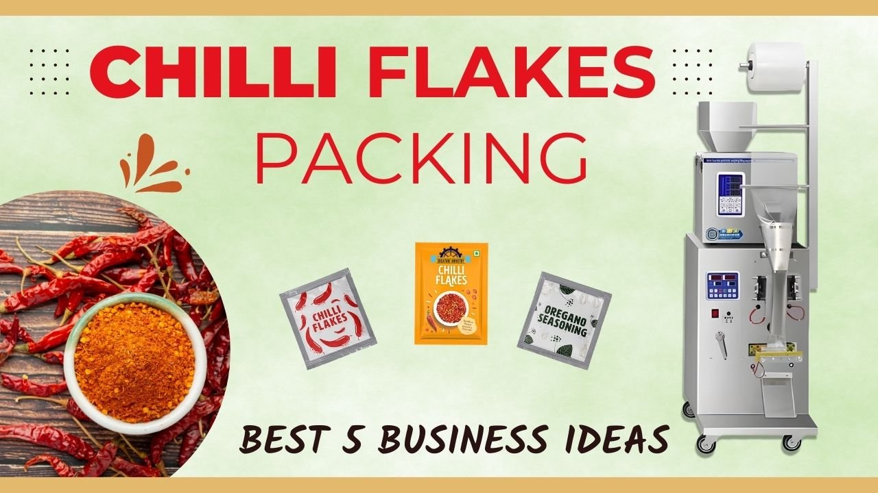 Chilli Flakes Packing Machine