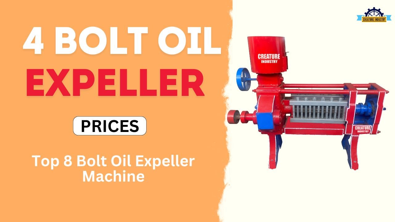 4 Bolt Oil Expeller Machine Price: Best 8 Bolt Oil Expeller Machine