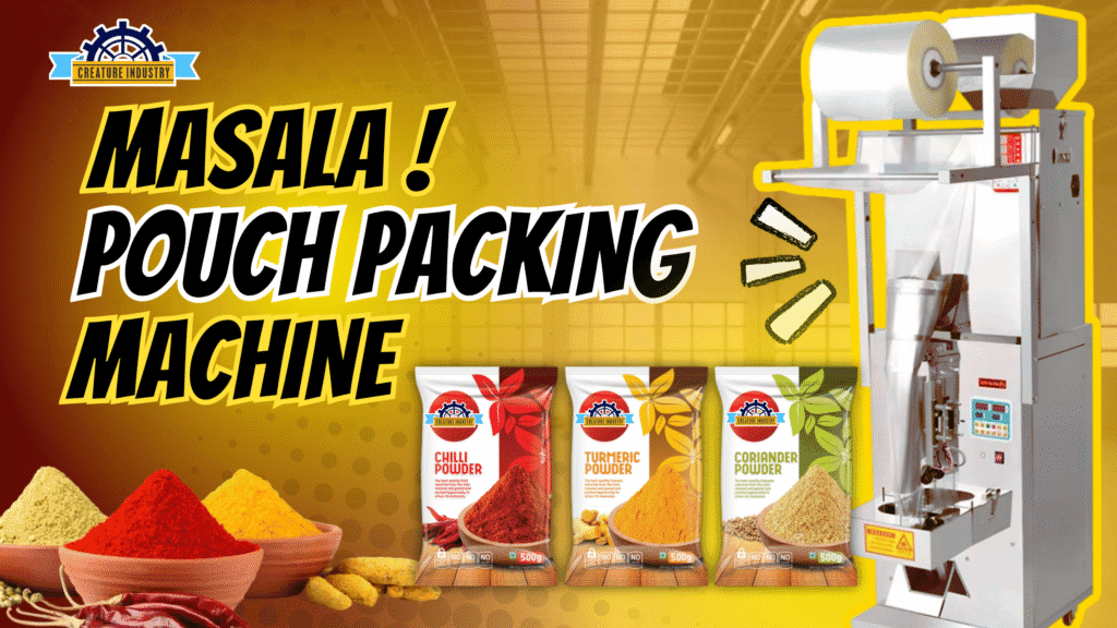 automatic masala pouch packing machine
